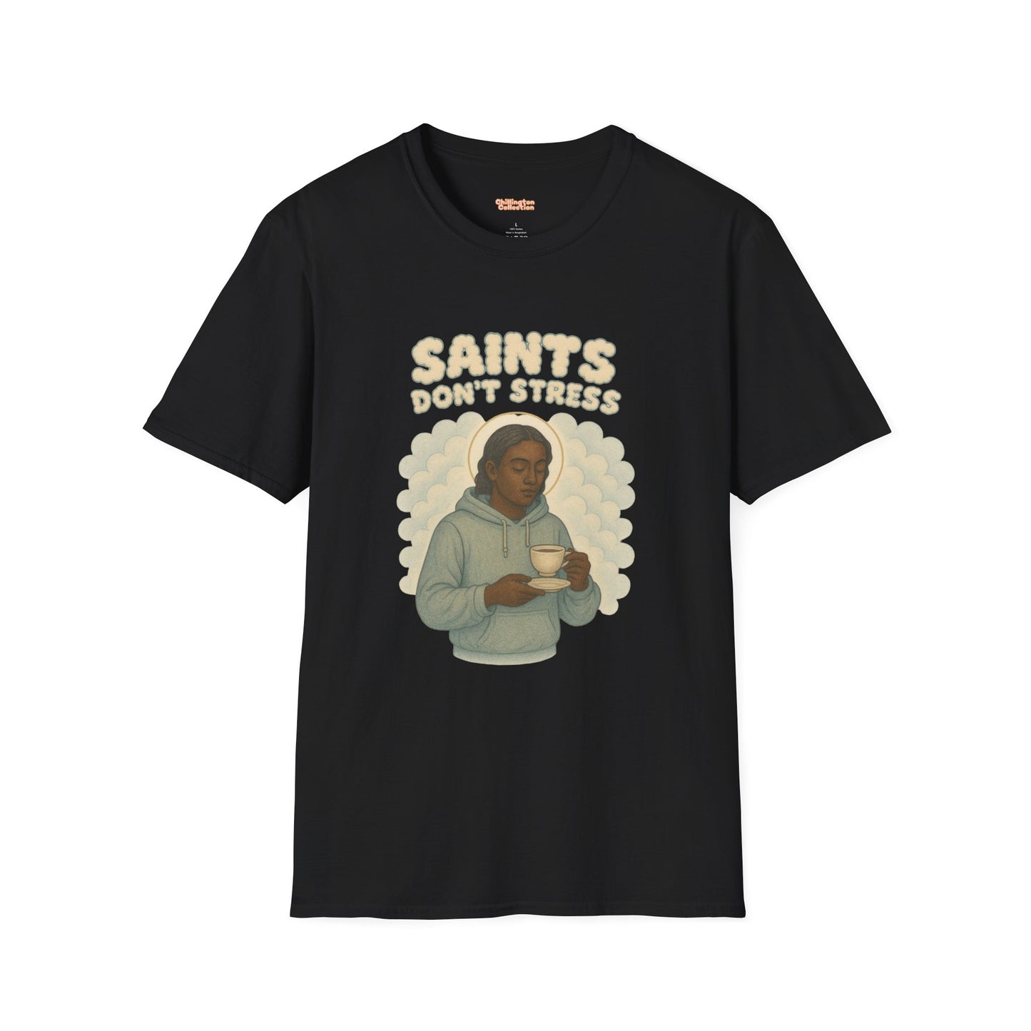 Saints Don't Stress Unisex T-Shirt