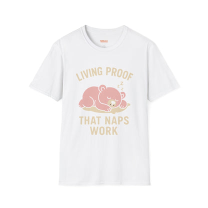 Living Proof That Naps Work T-Shirt