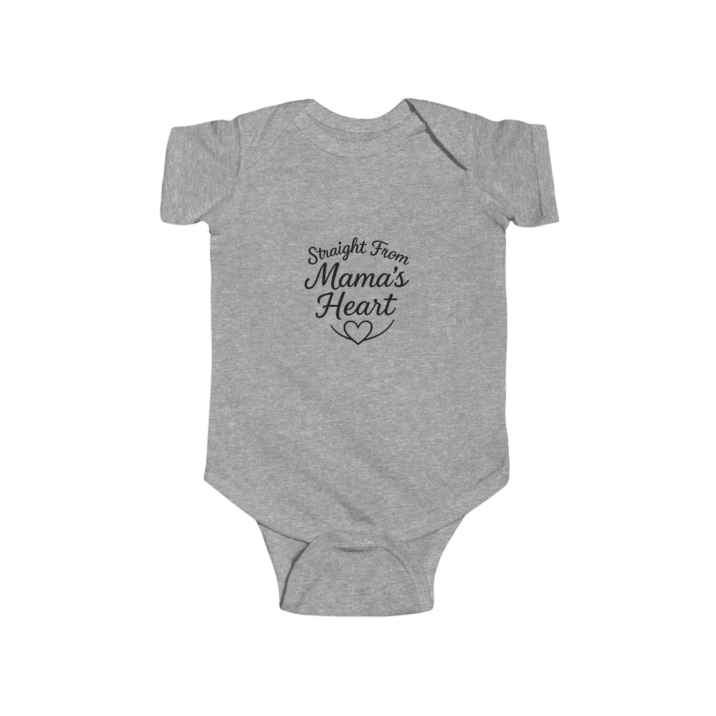 "Straight From Mama's Heart" Baby Onesie