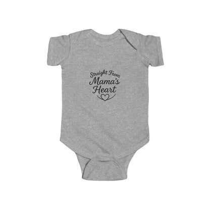 "Straight From Mama's Heart" Baby Onesie