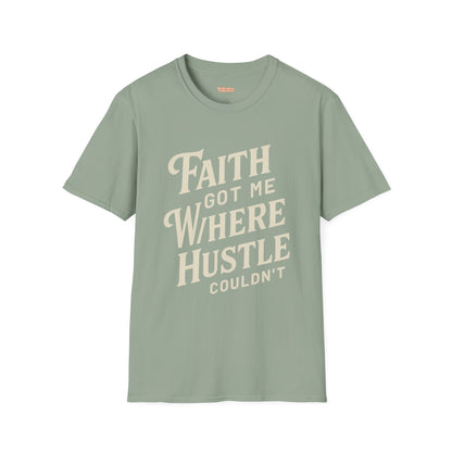 Faith Hustle Unisex T-Shirt