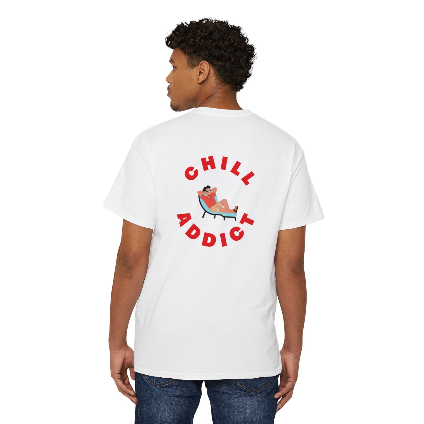 Unisex Chill Addict T-shirt