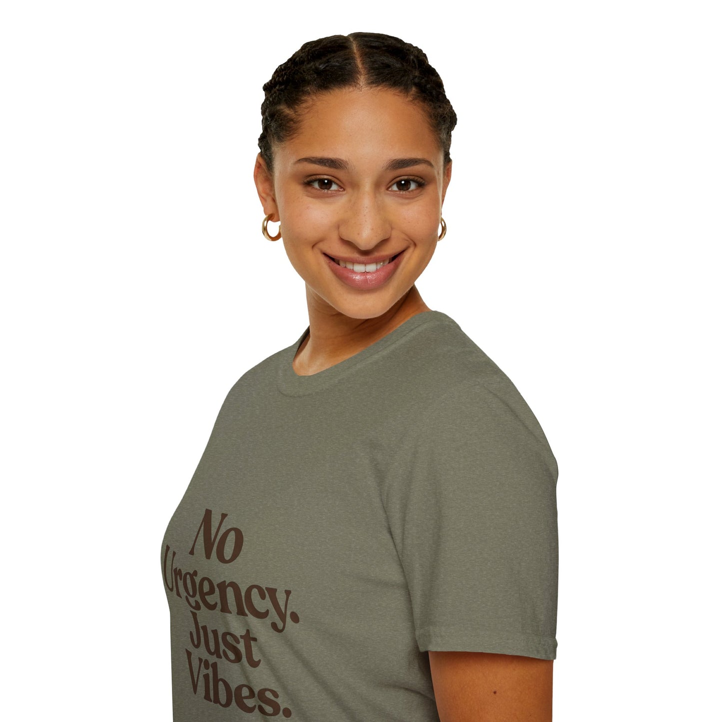 No Urgency Vibes Unisex T-Shirt