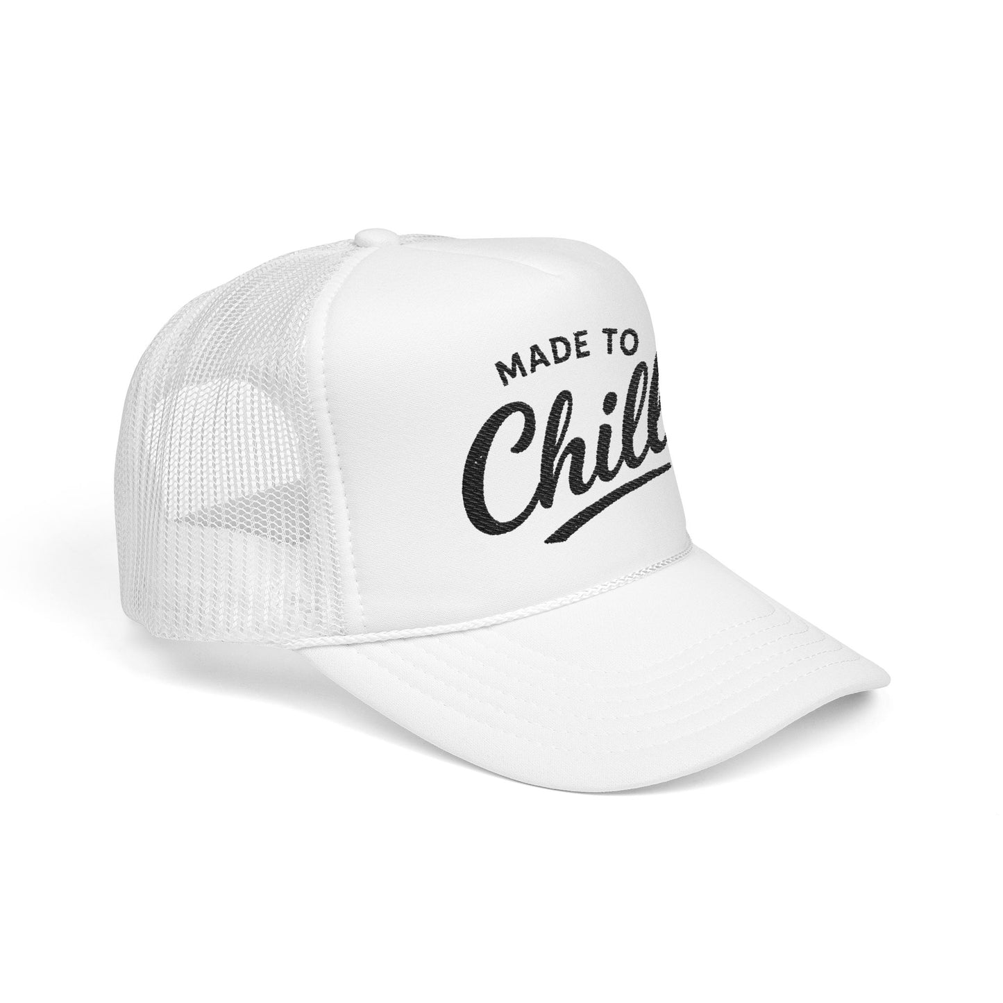 Made to Chill Trucker Hat