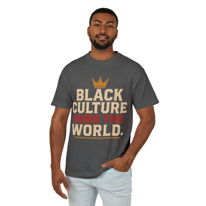 Black Culture Runs the World T-shirt