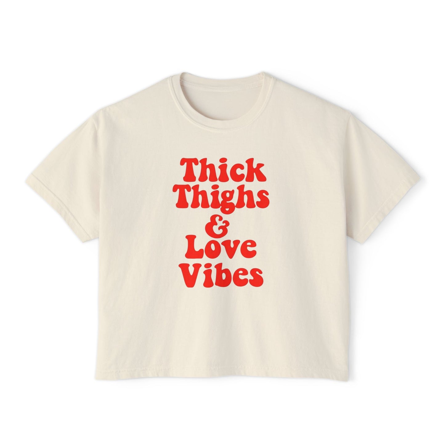 Thick Thighs & Love Vibes Women's Boxy T-Shirt