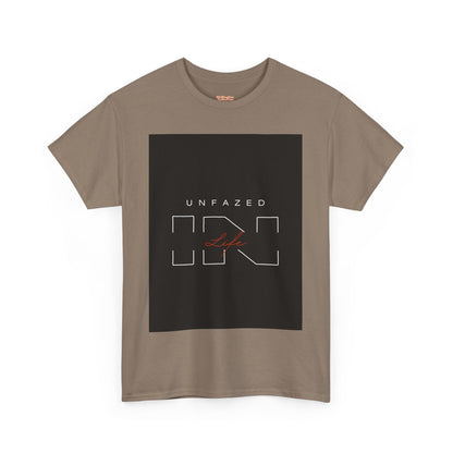 Unfazed in Life  Unisex T-shirt