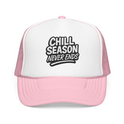 Chill Season Never Ends Trucker Hat