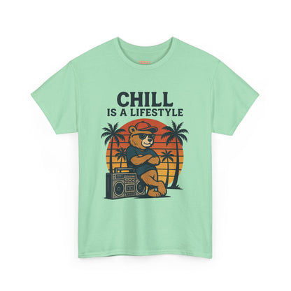 Chill Is A Lifestyle T-shirt