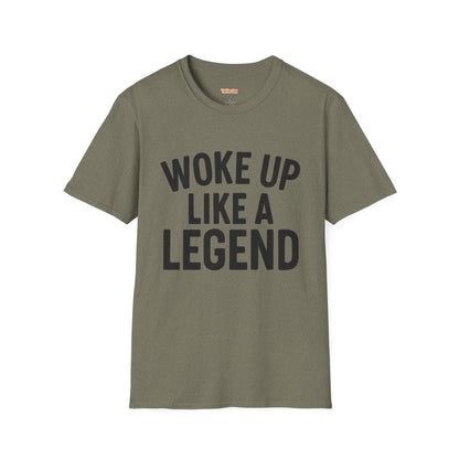 Woke Up Like A Legend Unisex T-Shirt