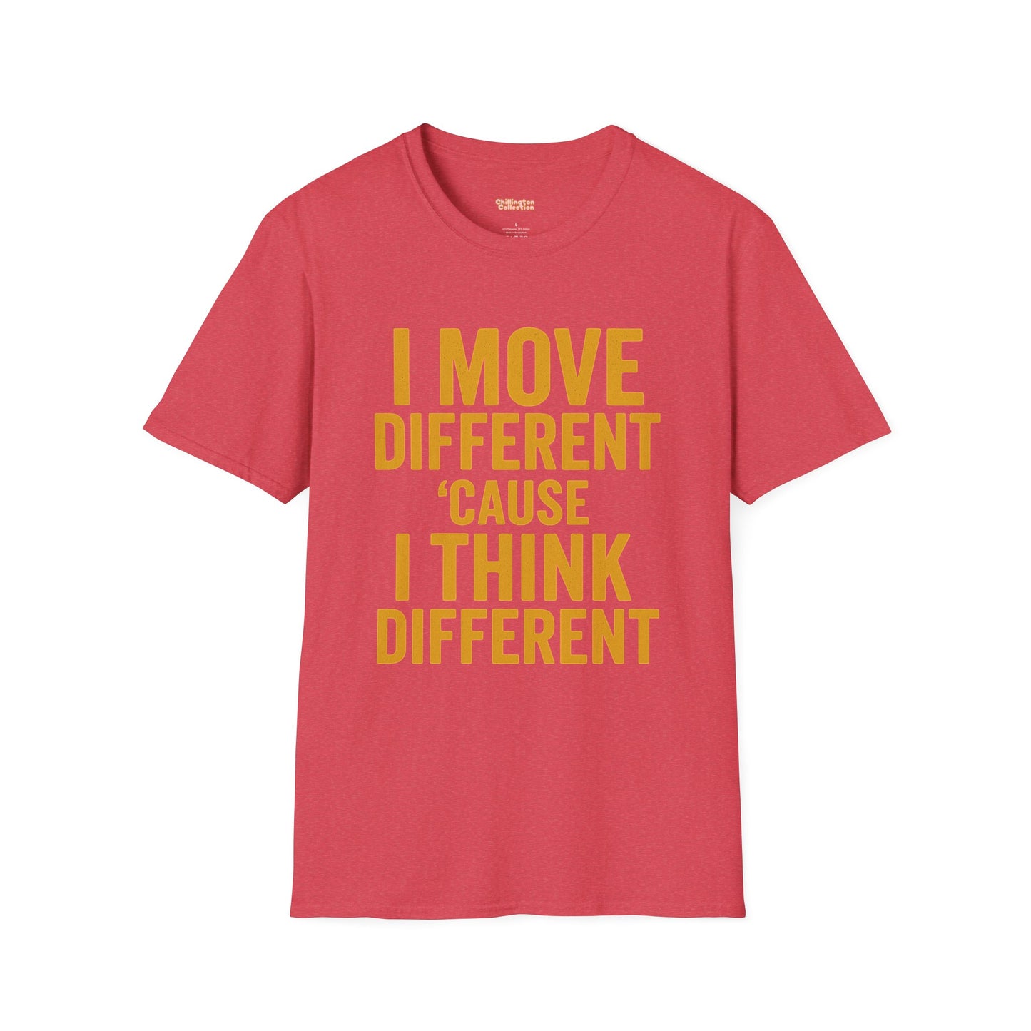 I Move Different Unisex T-Shirt