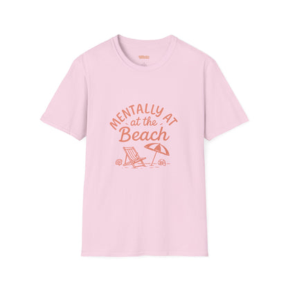 Mentally At The Beach Unisex T-Shirt