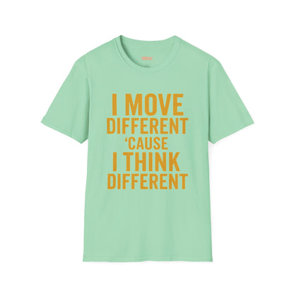 I Move Different Unisex T-Shirt
