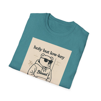 Holy But Low Key Unisex T-Shirt