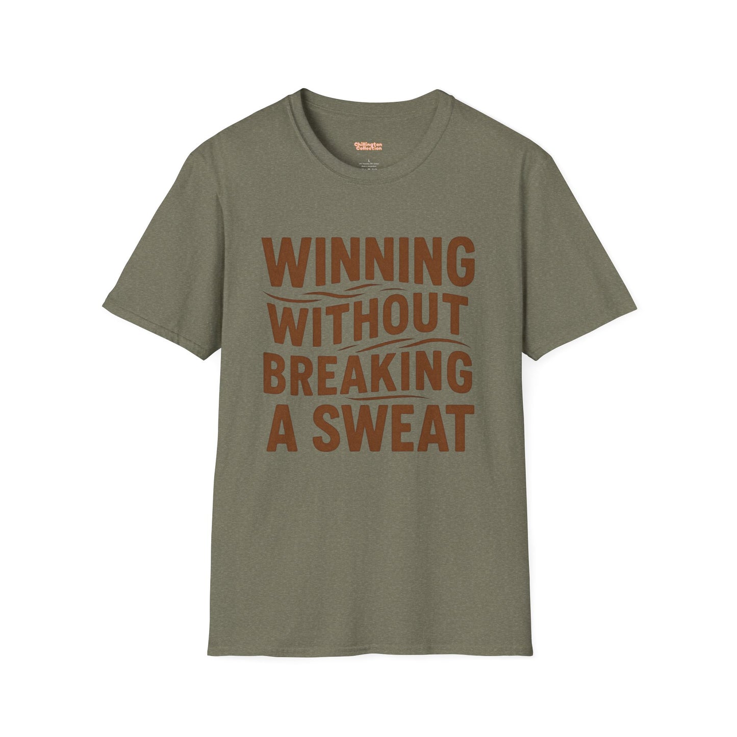 Winning Without Breaking a Sweat Unisex T-Shirt