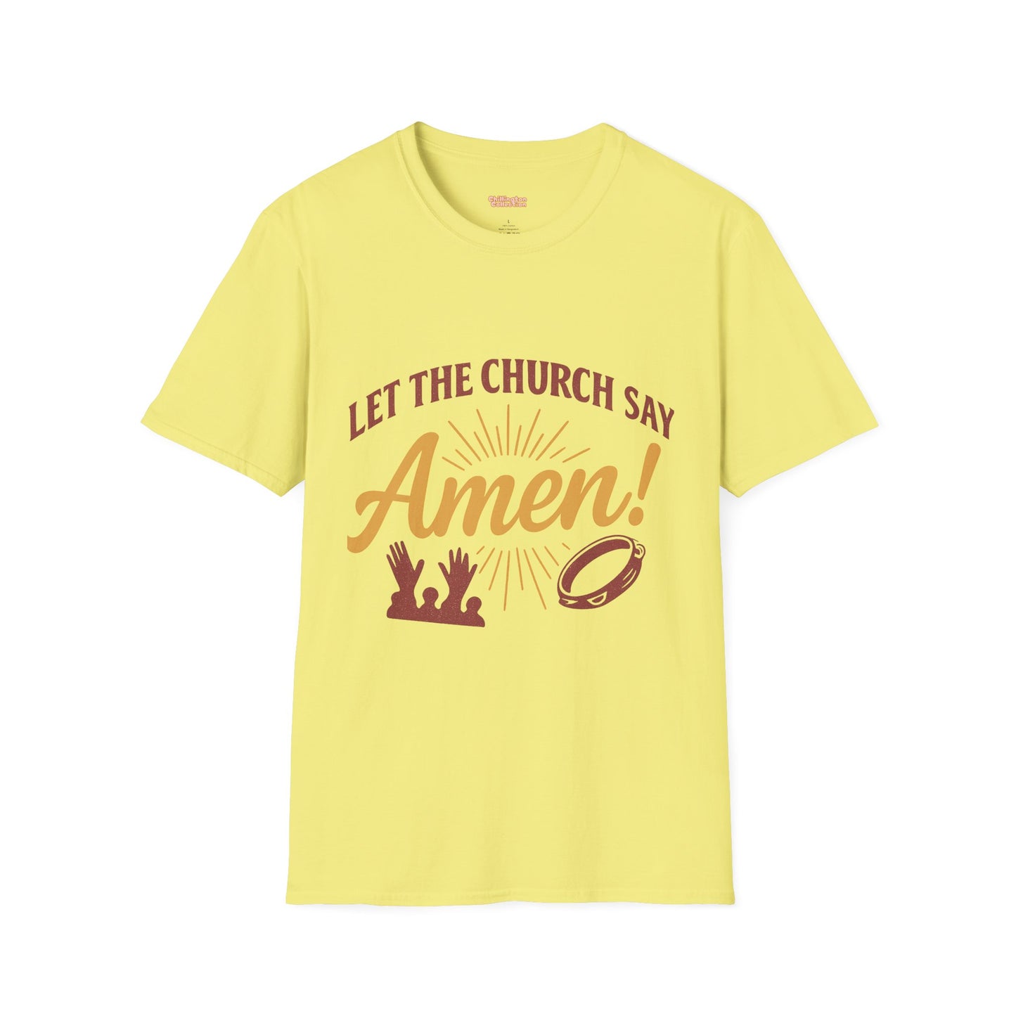 Let the Church Say Amen! Unisex T-shirt