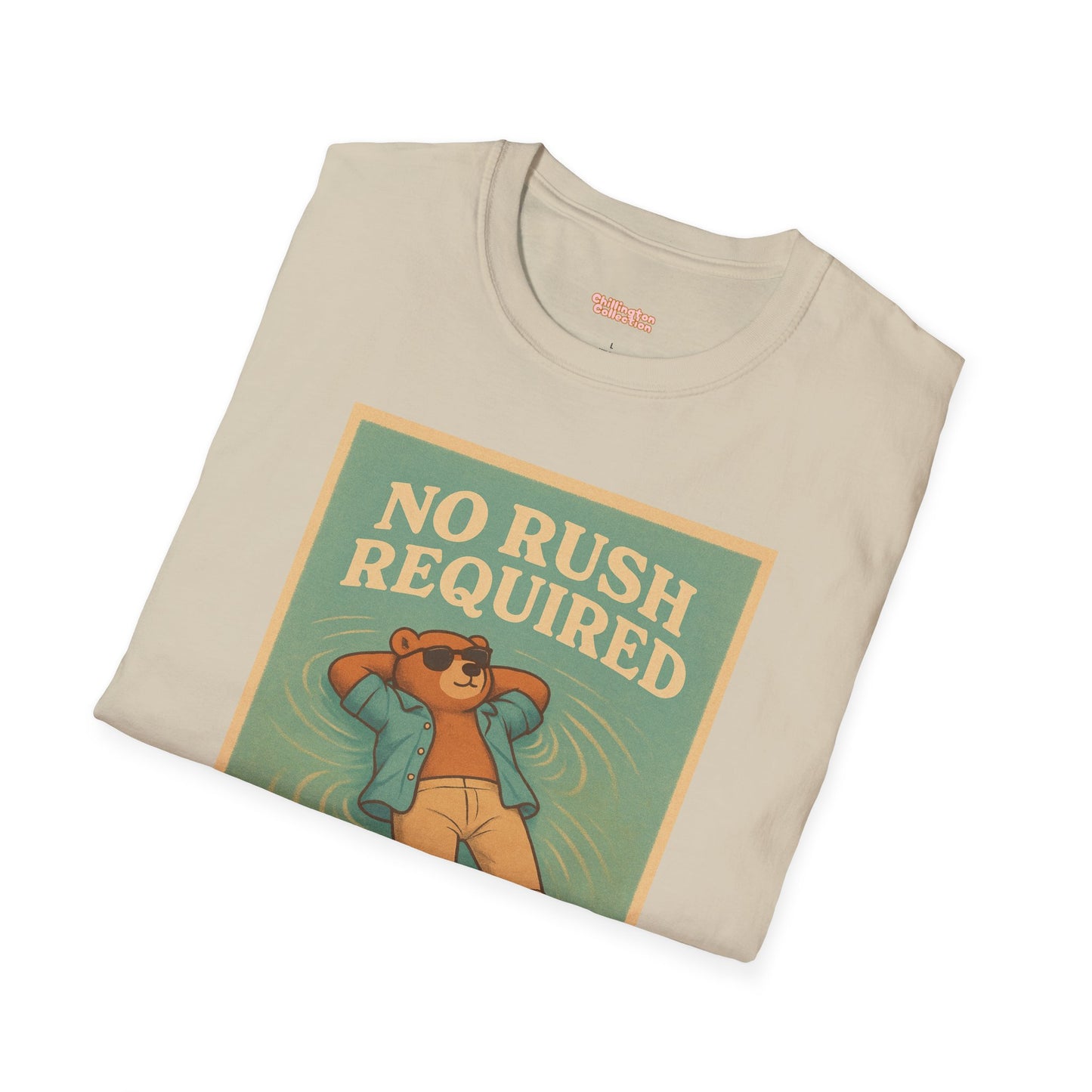 No Rush Required Unisex T-Shirt