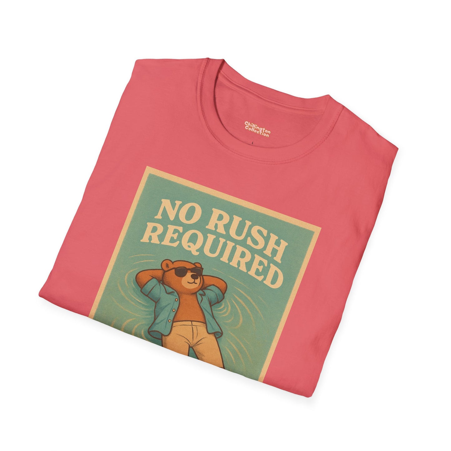 No Rush Required Unisex T-Shirt