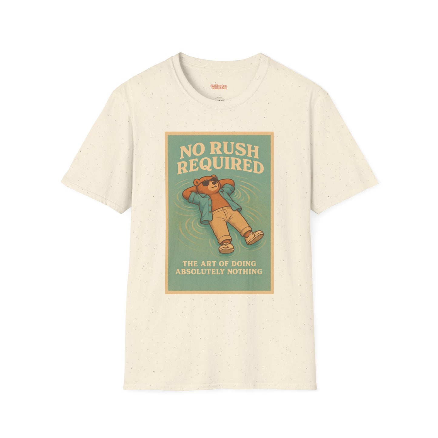 No Rush Required Unisex T-Shirt