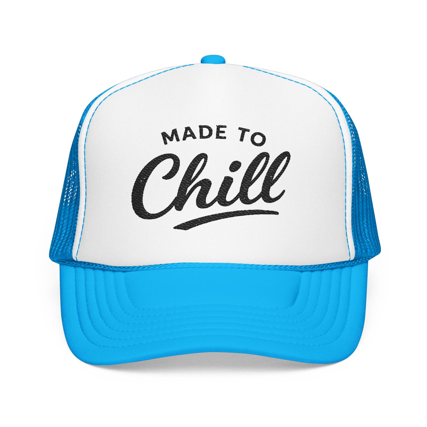 Made to Chill Trucker Hat