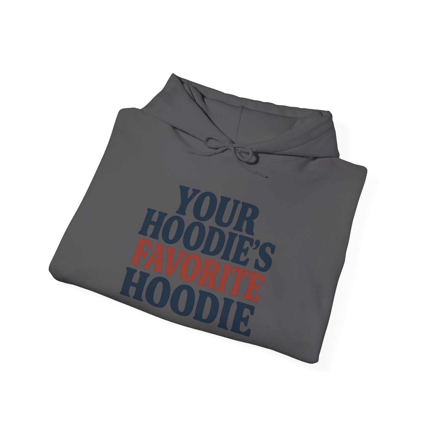 Hoodies Favorite Hoodie Unisex Hoodie