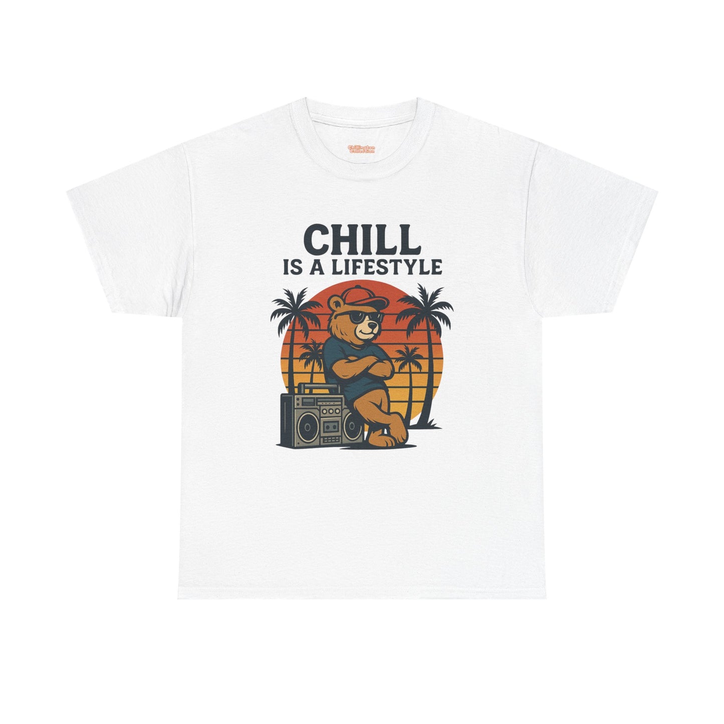 Chill Is A Lifestyle T-shirt