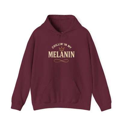 Chillin' in My Melanin Hoodie