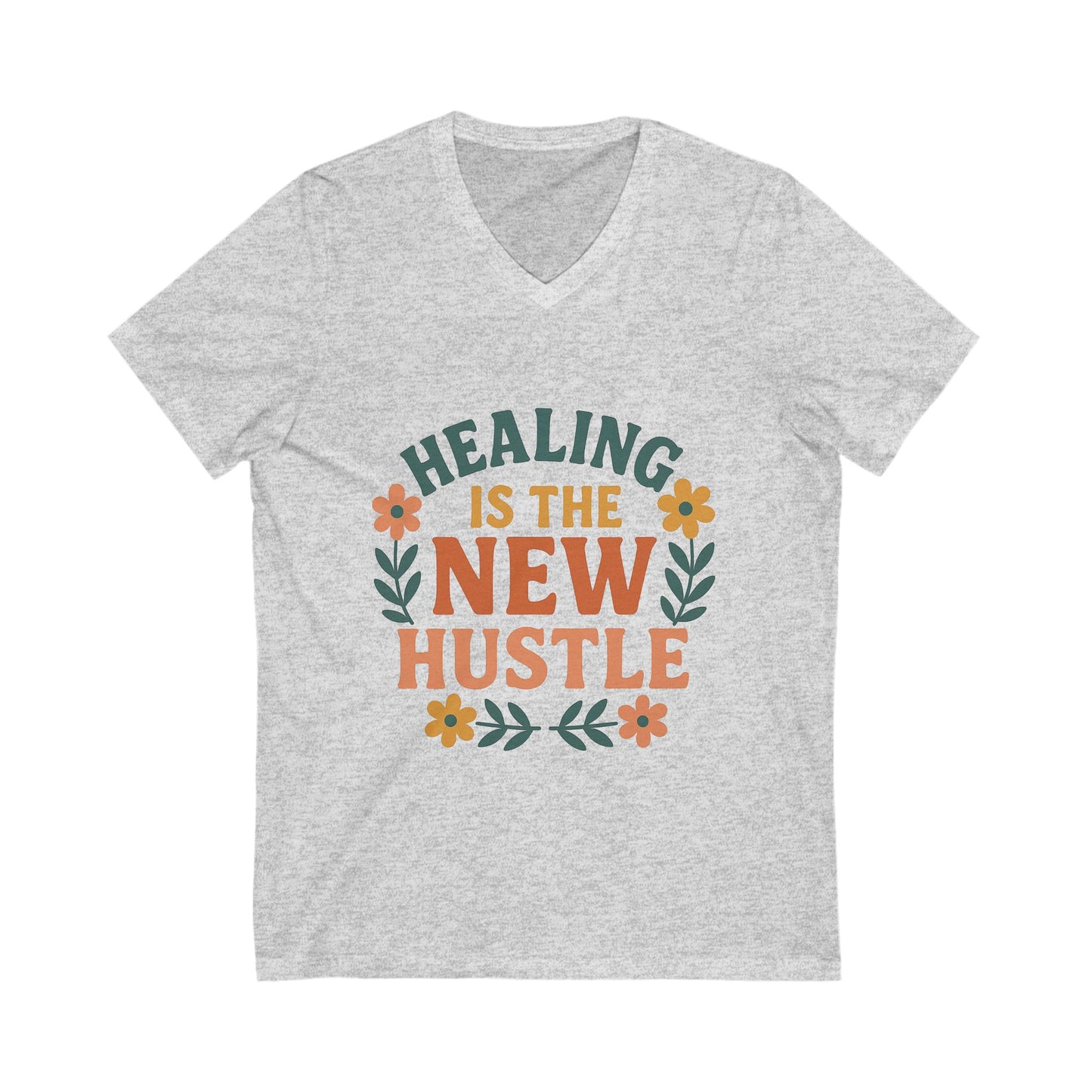 Healing is the New Hustle V-neck T-shirt