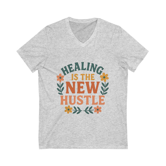 Healing is the New Hustle V-neck T-shirt