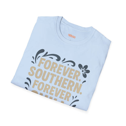 Forever Southern Chill T-Shirt