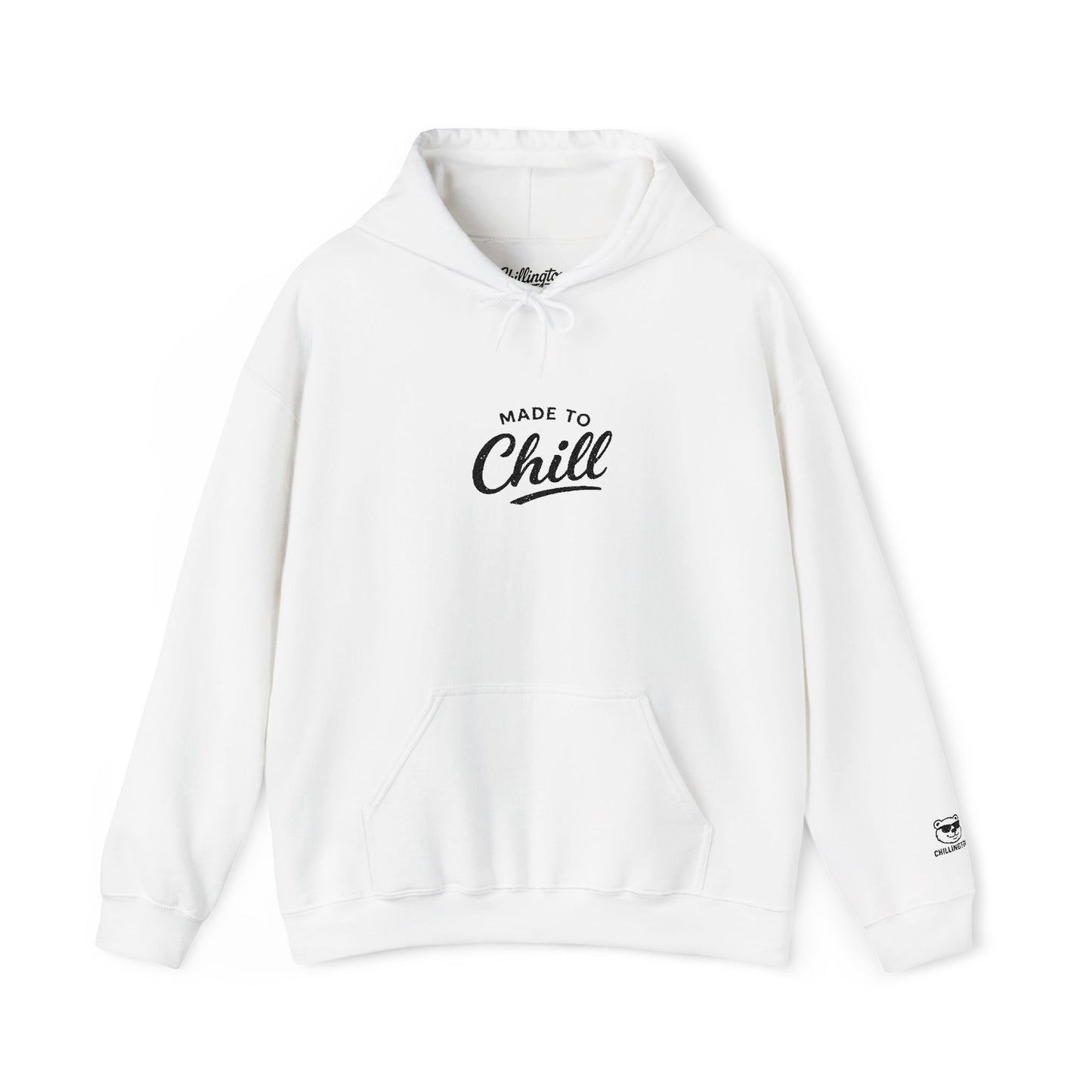 Made To Chill Hoodie