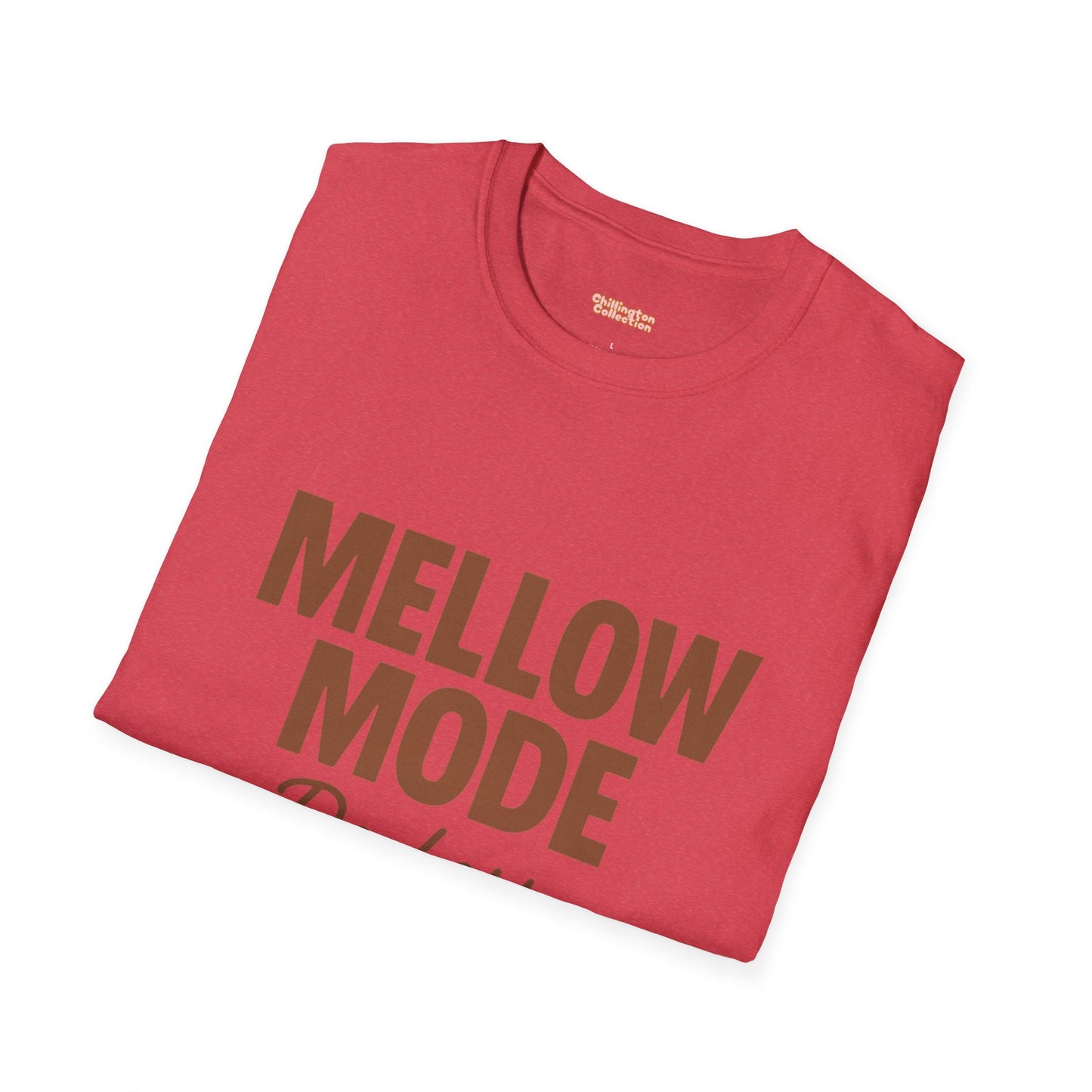 Mellow Mode Unisex T-Shirt