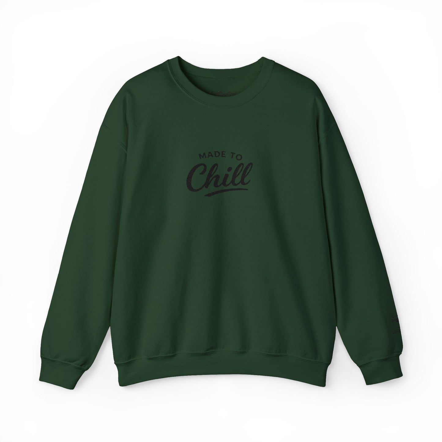 Made to Chill Sweatshirt
