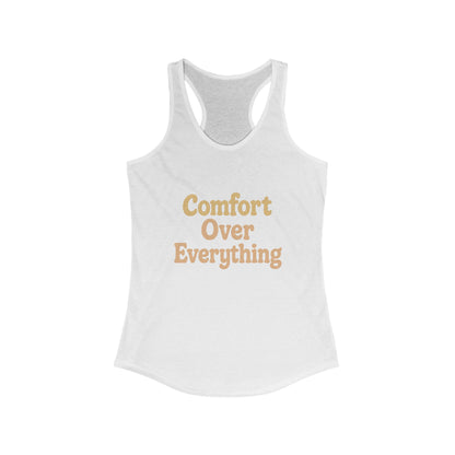 Comfort Over Everything Women's Tank