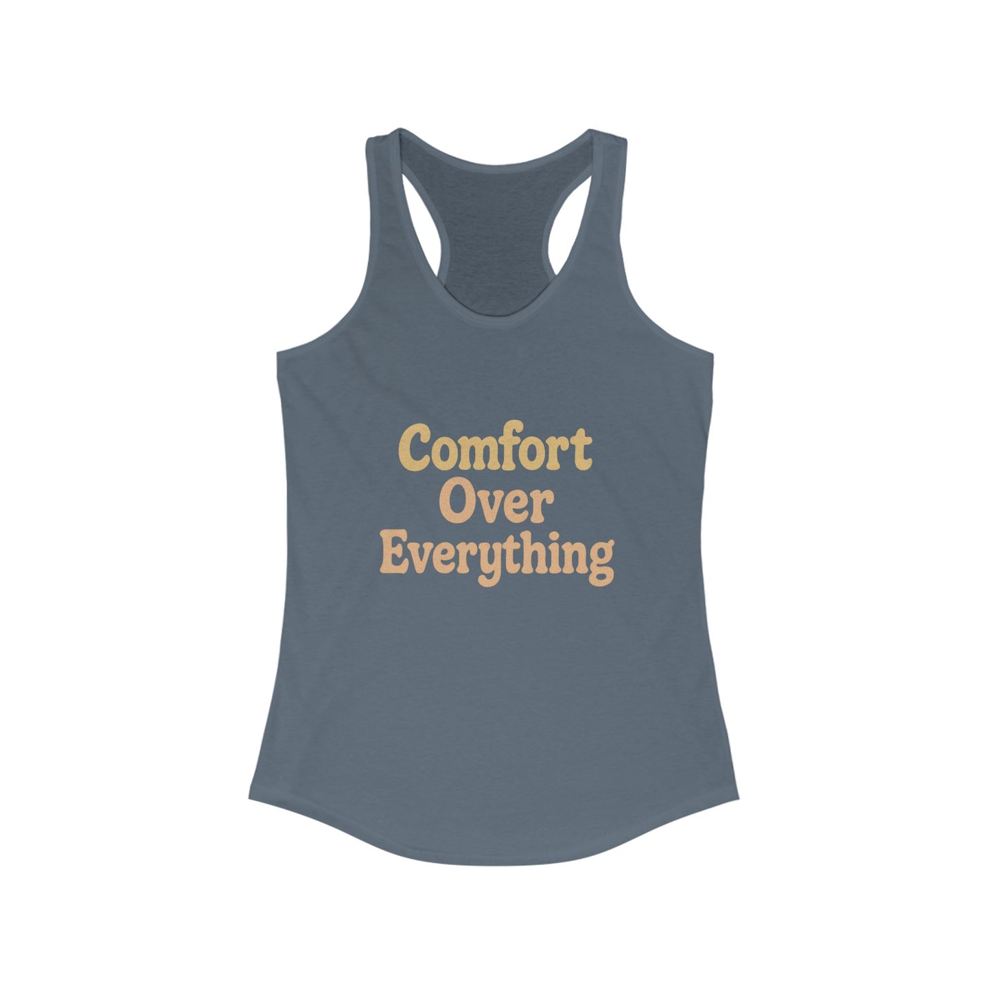 Comfort Over Everything Women's Tank