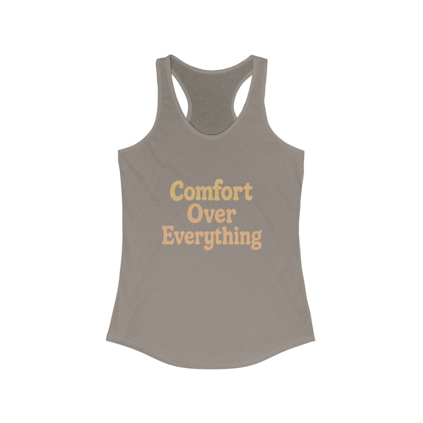 Comfort Over Everything Women's Tank