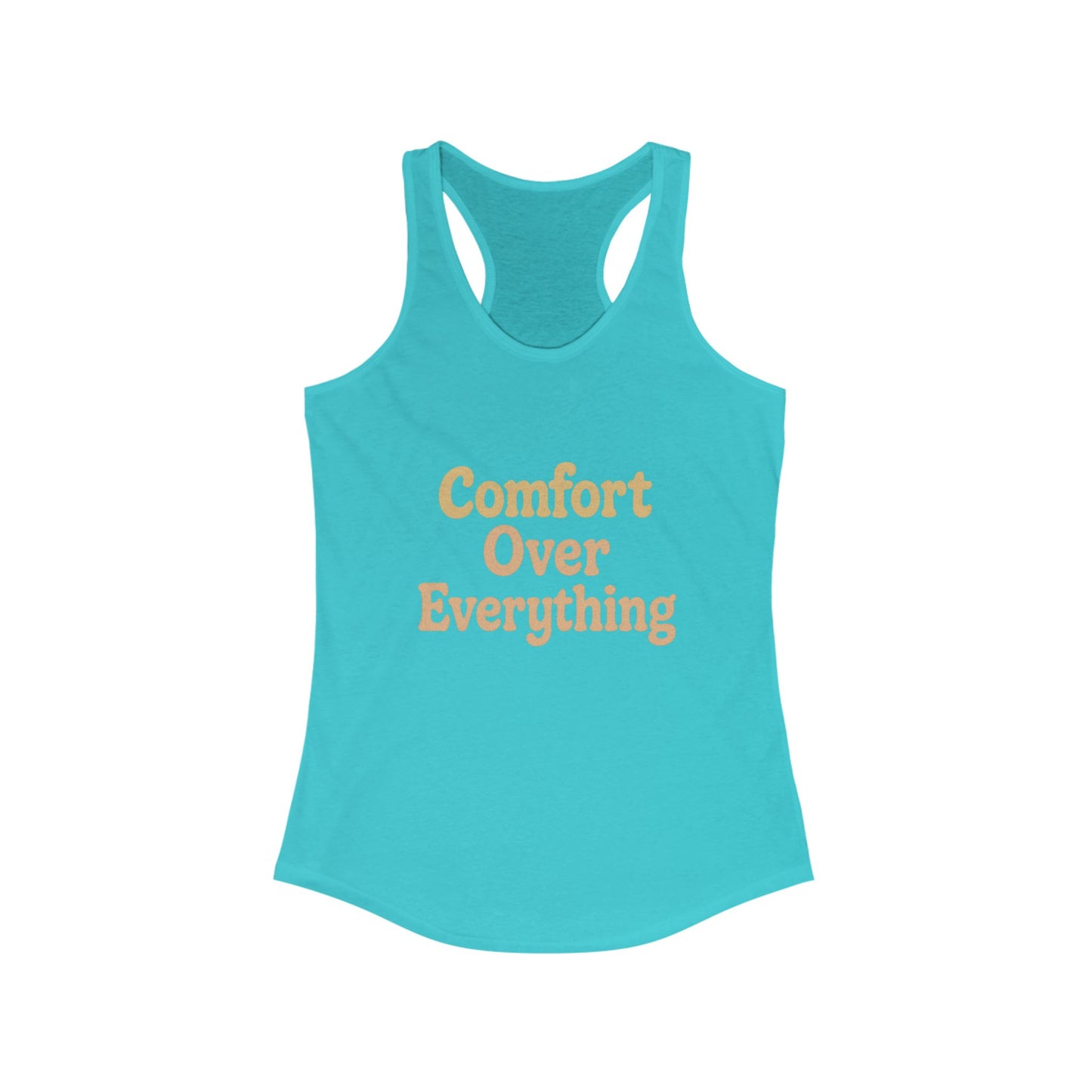 Comfort Over Everything Women's Tank
