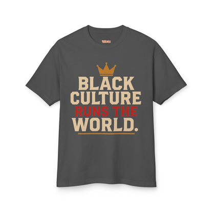 Black Culture Runs the World T-shirt