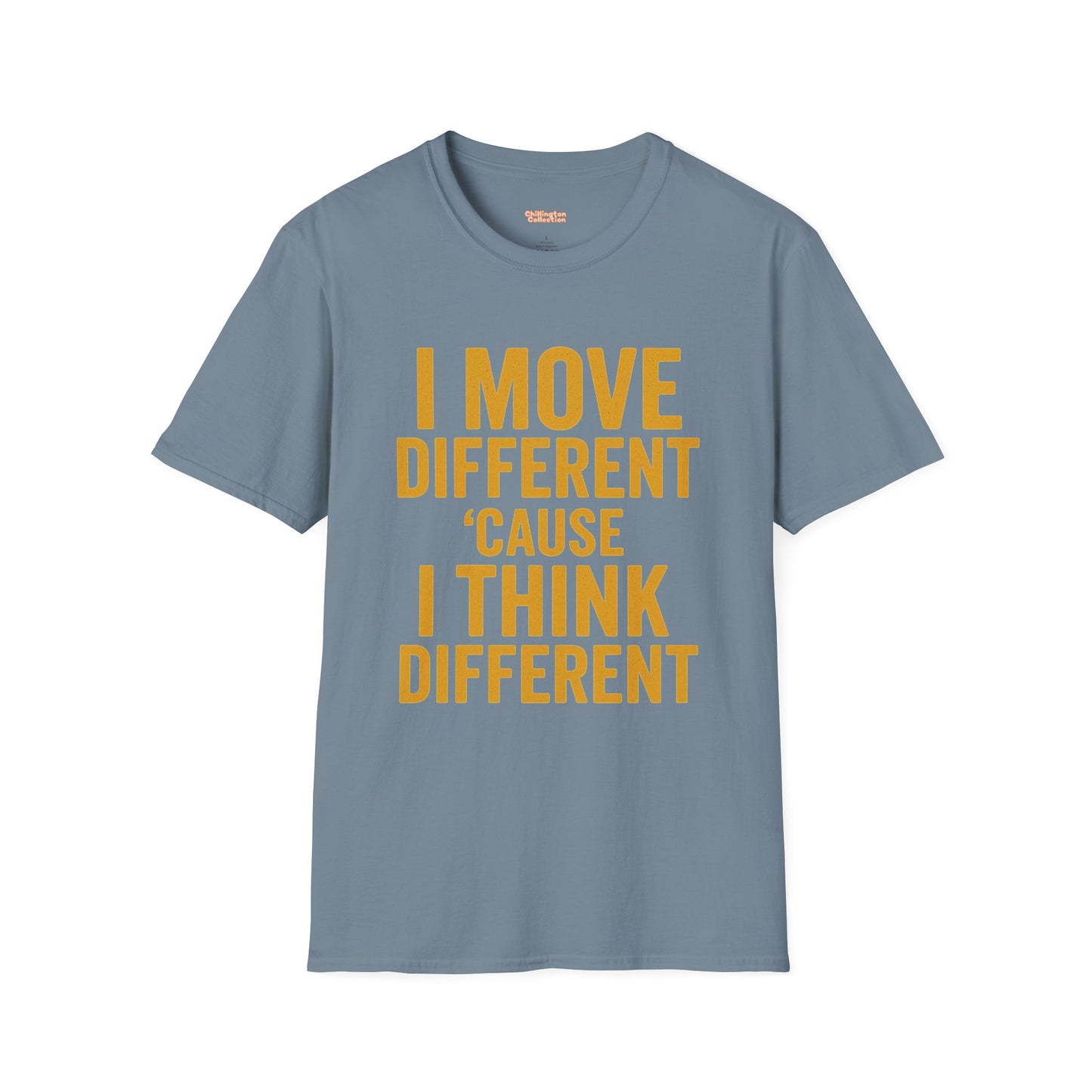 I Move Different Unisex T-Shirt