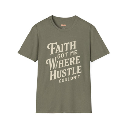 Faith Hustle Unisex T-Shirt