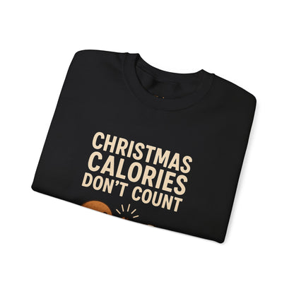 Christmas Calories Don't Count Sweatshirt