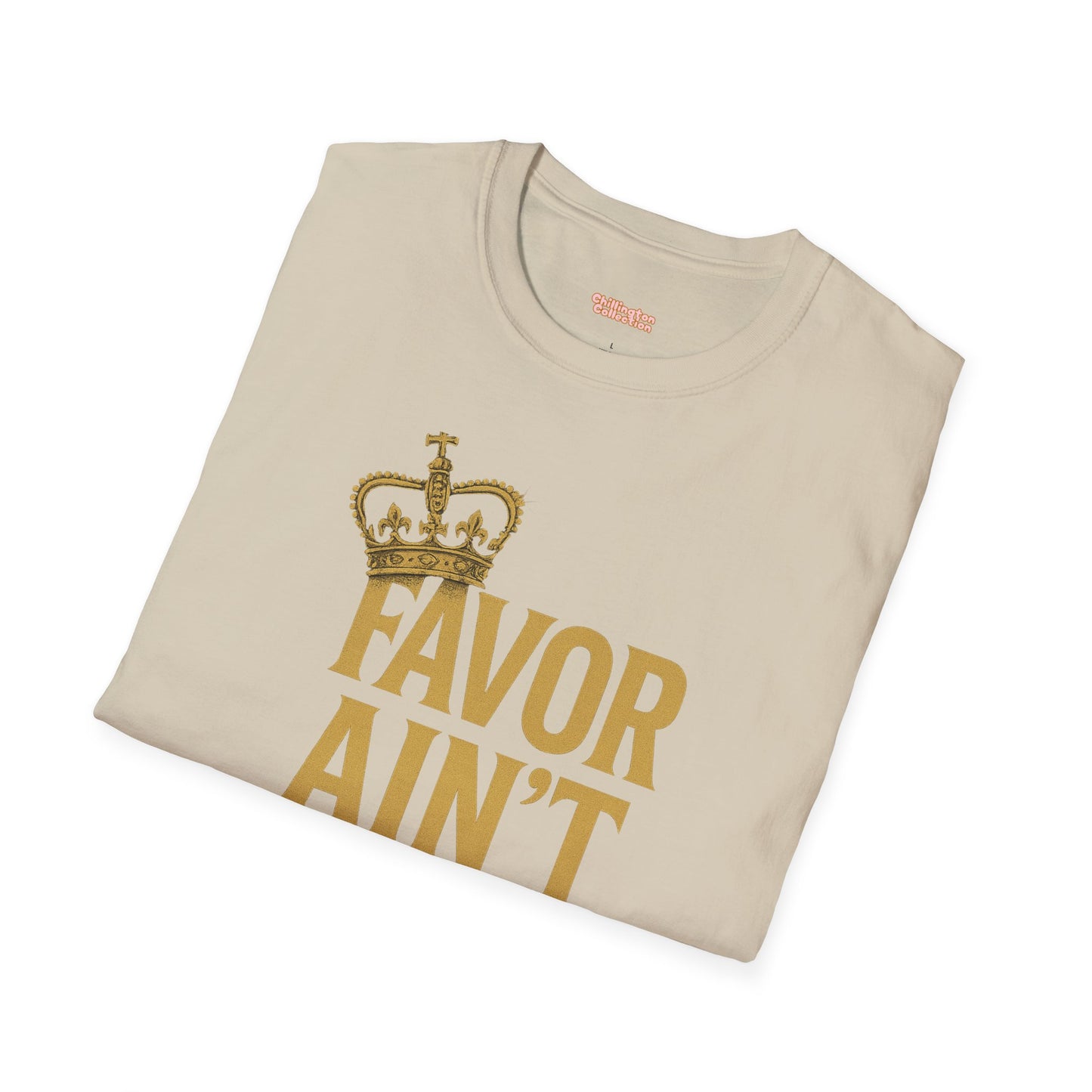Favor Ain't Fair Unisex T-Shirt