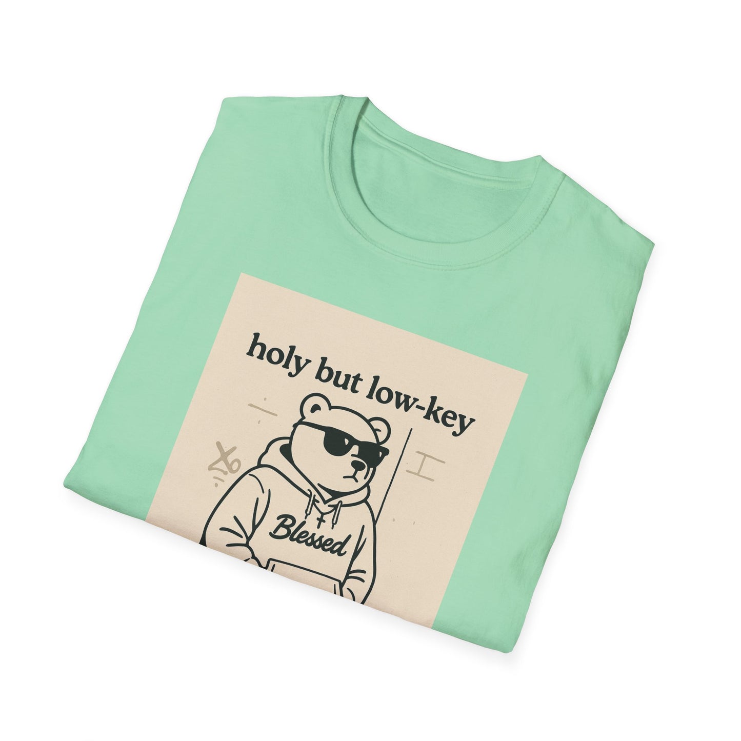 Holy But Low Key Unisex T-Shirt