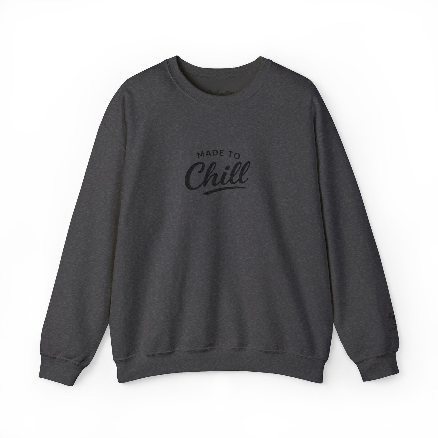 Made to Chill Sweatshirt