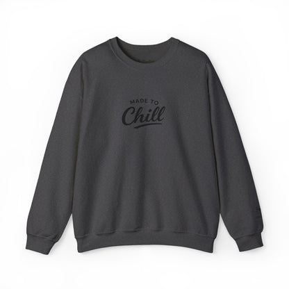 Made to Chill Sweatshirt
