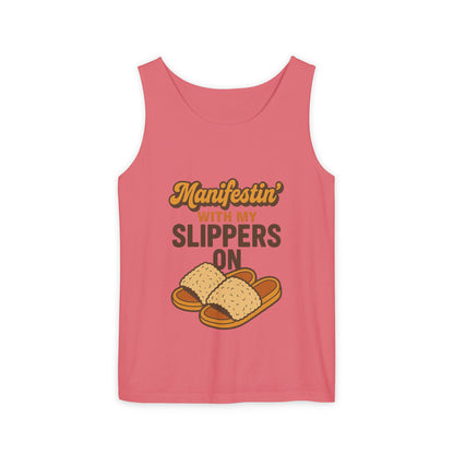 Manifesting in My Slippers tank Top