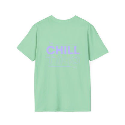Be Chill T-Shirt