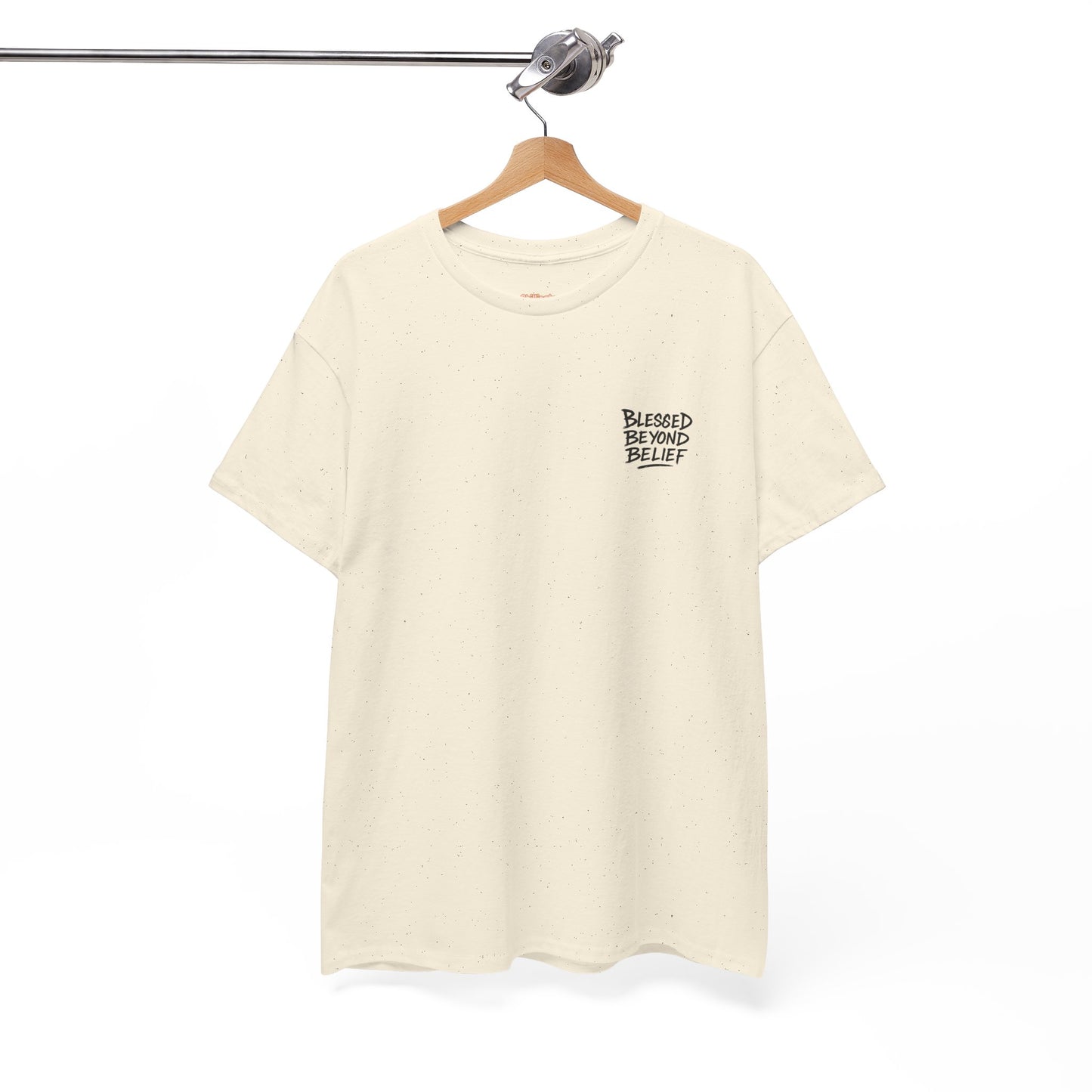 Blessed Beyond Belief Unisex T-shirt