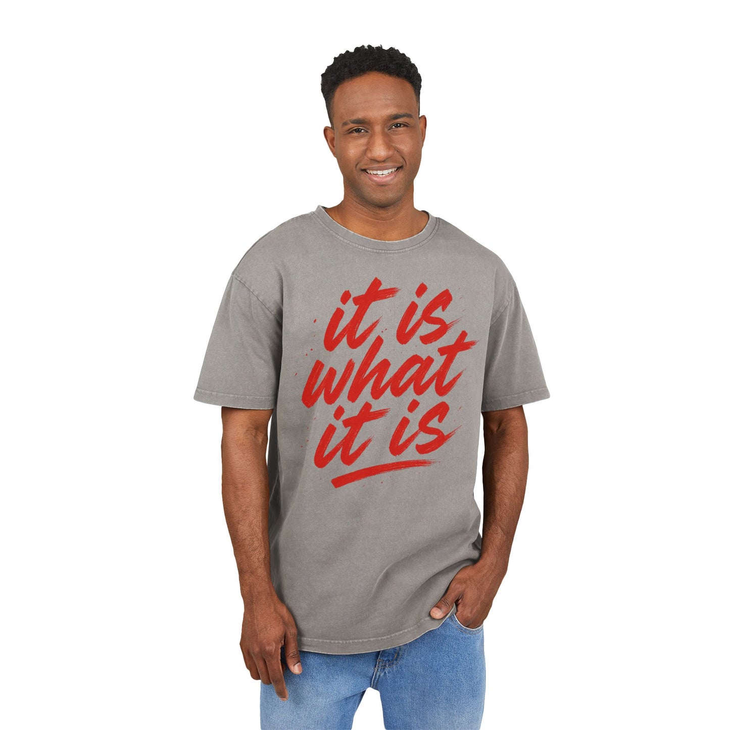 It Is What Is Acid Wash T-shirt
