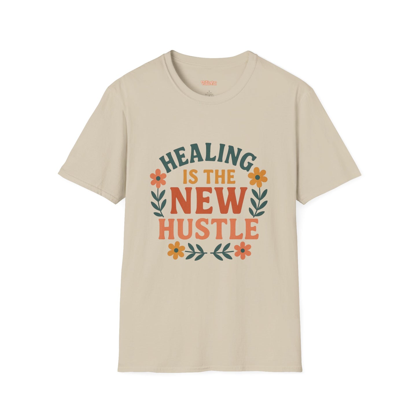 Healing Is The New Hustle Unisex T-Shirt